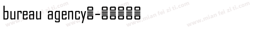 bureau agency中字体转换